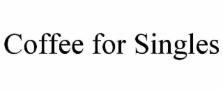coffee for singles