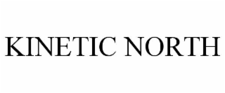 kinetic north