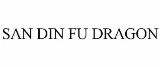 san din fu dragon