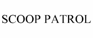 scoop patrol