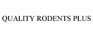 quality rodents plus