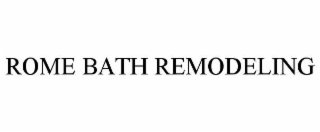 rome bath remodeling