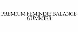 premium feminine balance gummies