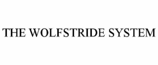 the wolfstride system