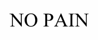 no pain