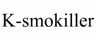 k-smokiller