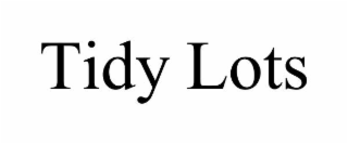 tidy lots