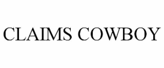 claims cowboy