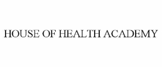 house of health academy