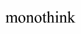 monothink