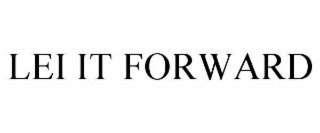 lei it forward
