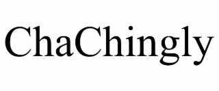 chachingly