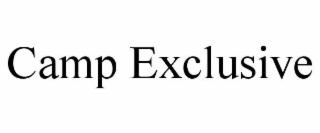 camp exclusive