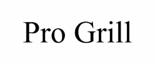 pro grill