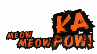 meow meow kapow!
