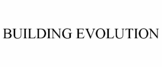 building evolution