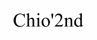 chio'2nd