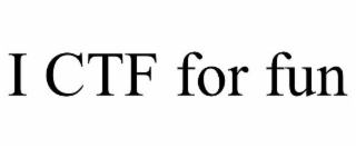 i ctf for fun