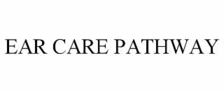 ear care pathway