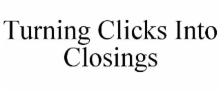 turning clicks into closings