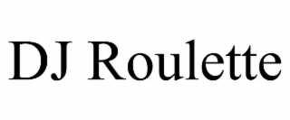 dj roulette