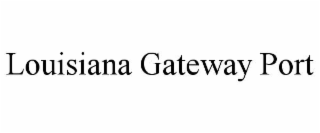 louisiana gateway port