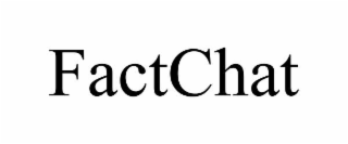 factchat