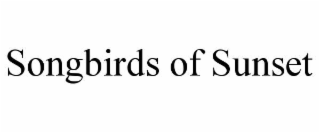 songbirds of sunset
