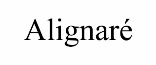 alignarÉ