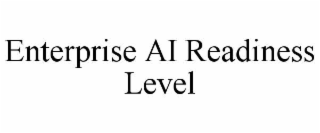 enterprise ai readiness level