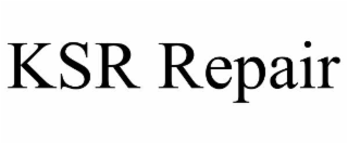 ksr repair