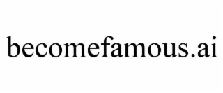 becomefamous.ai