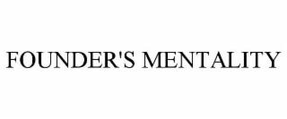 founder's mentality