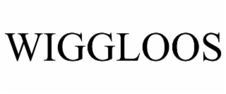 wiggloos