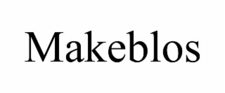 makeblos