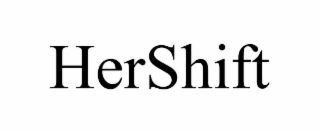 hershift