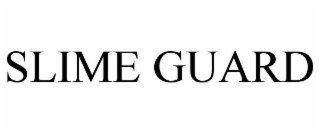 slime guard