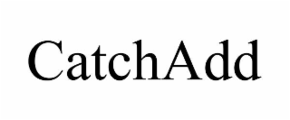 catchadd