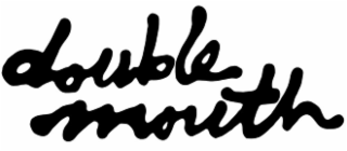 double mouth