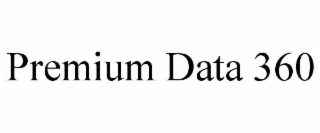 premium data 360