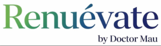 renuÉvate by doctor mau