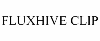 fluxhive clip