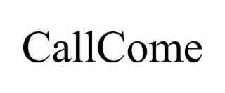 callcome