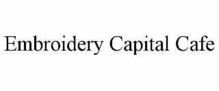 embroidery capital cafe