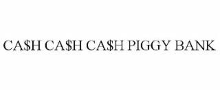 ca$h ca$h ca$h piggy bank