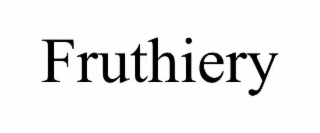 fruthiery