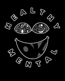 heal thy mental i am not ok