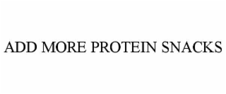 add more protein snacks
