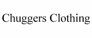chuggers clothing