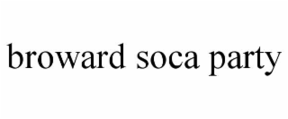 broward soca party